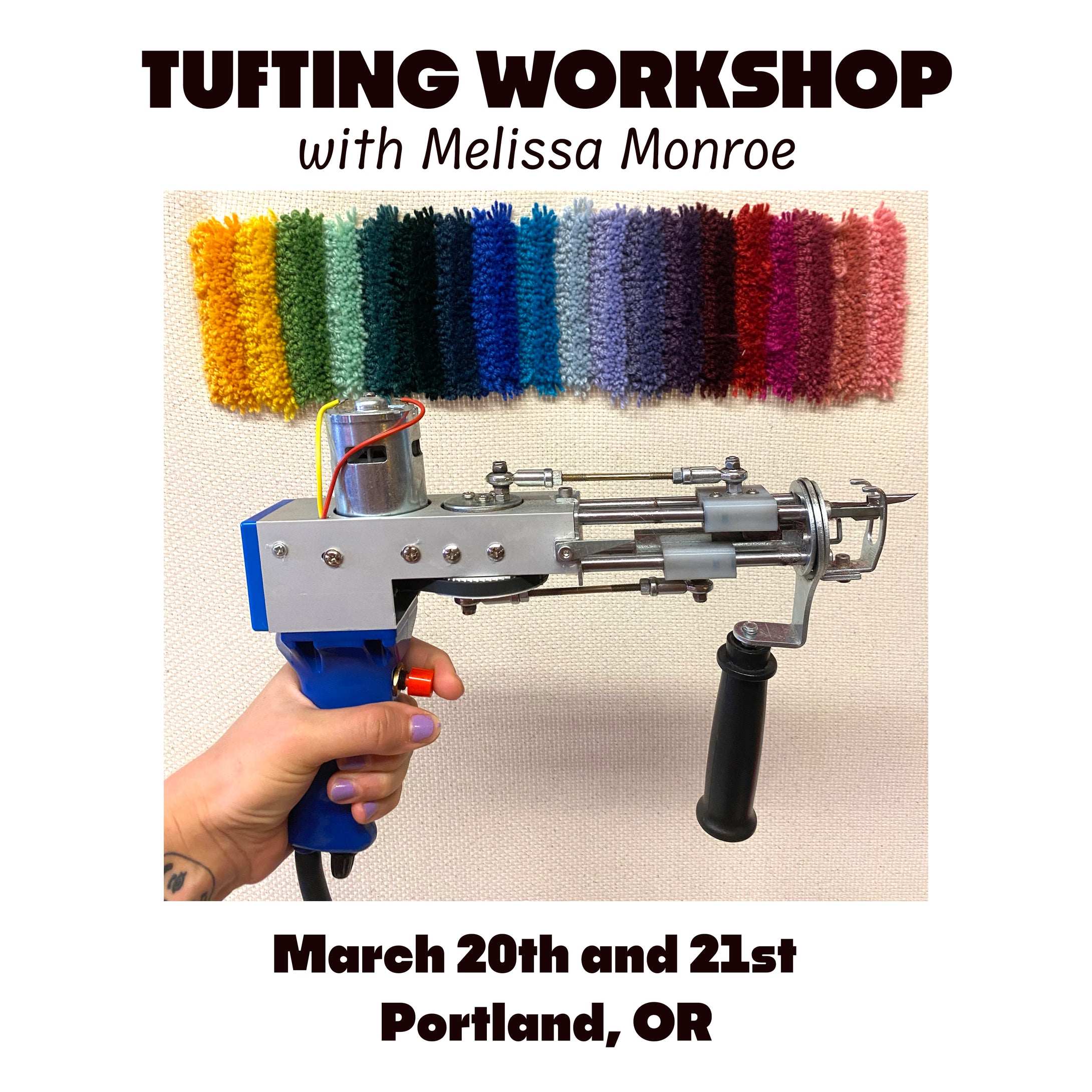 Rug Making Tufting Workshop March 20&21