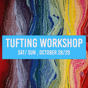 4 spots left Rug Making Tufting Workshop October 28 & 29  2023